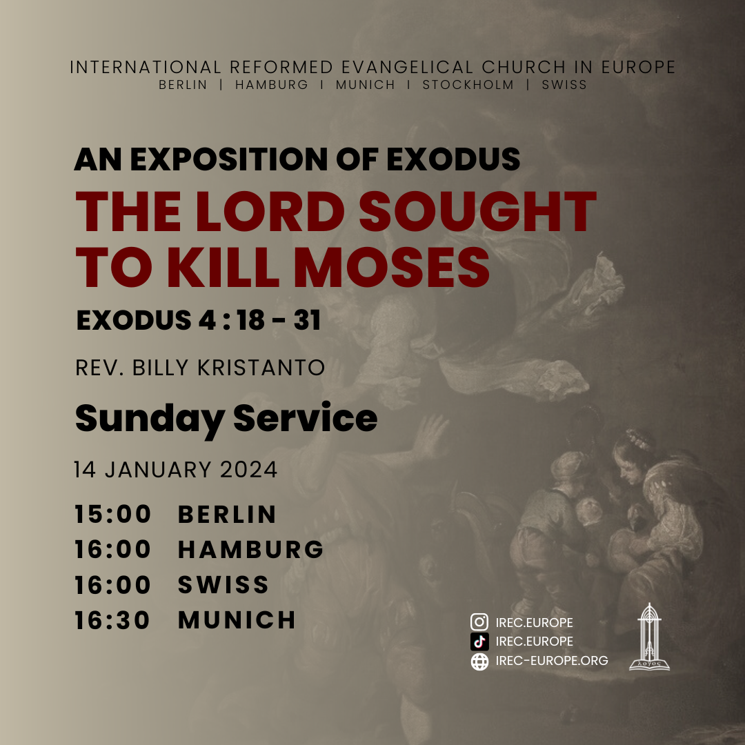 An Exposition of Exodus: The Lord Sought to Kill Moses