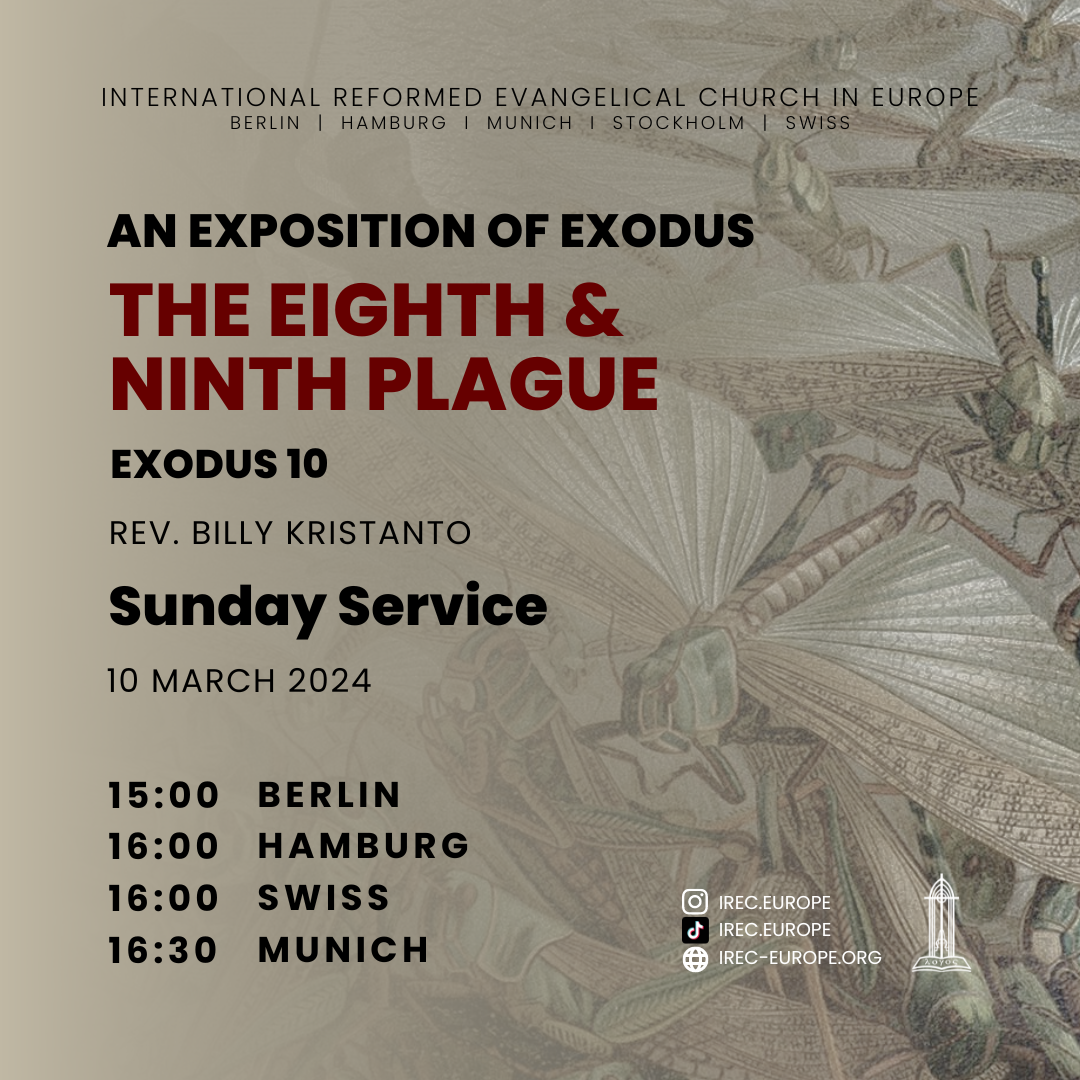 An Exposition of Exodus: The Eighth & Ninth Plague