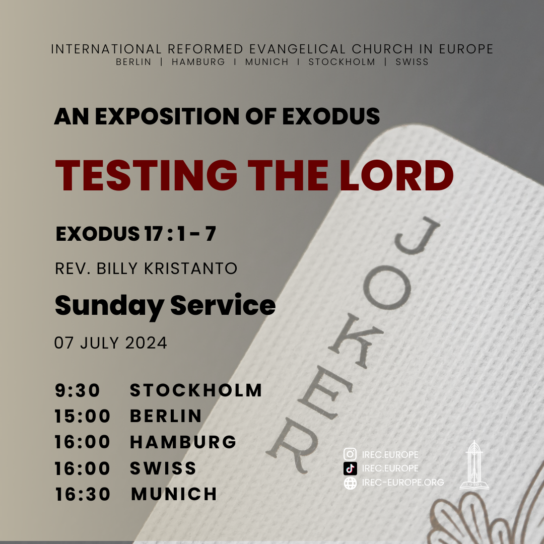 An Exposition of Exodus: Testing the Lord