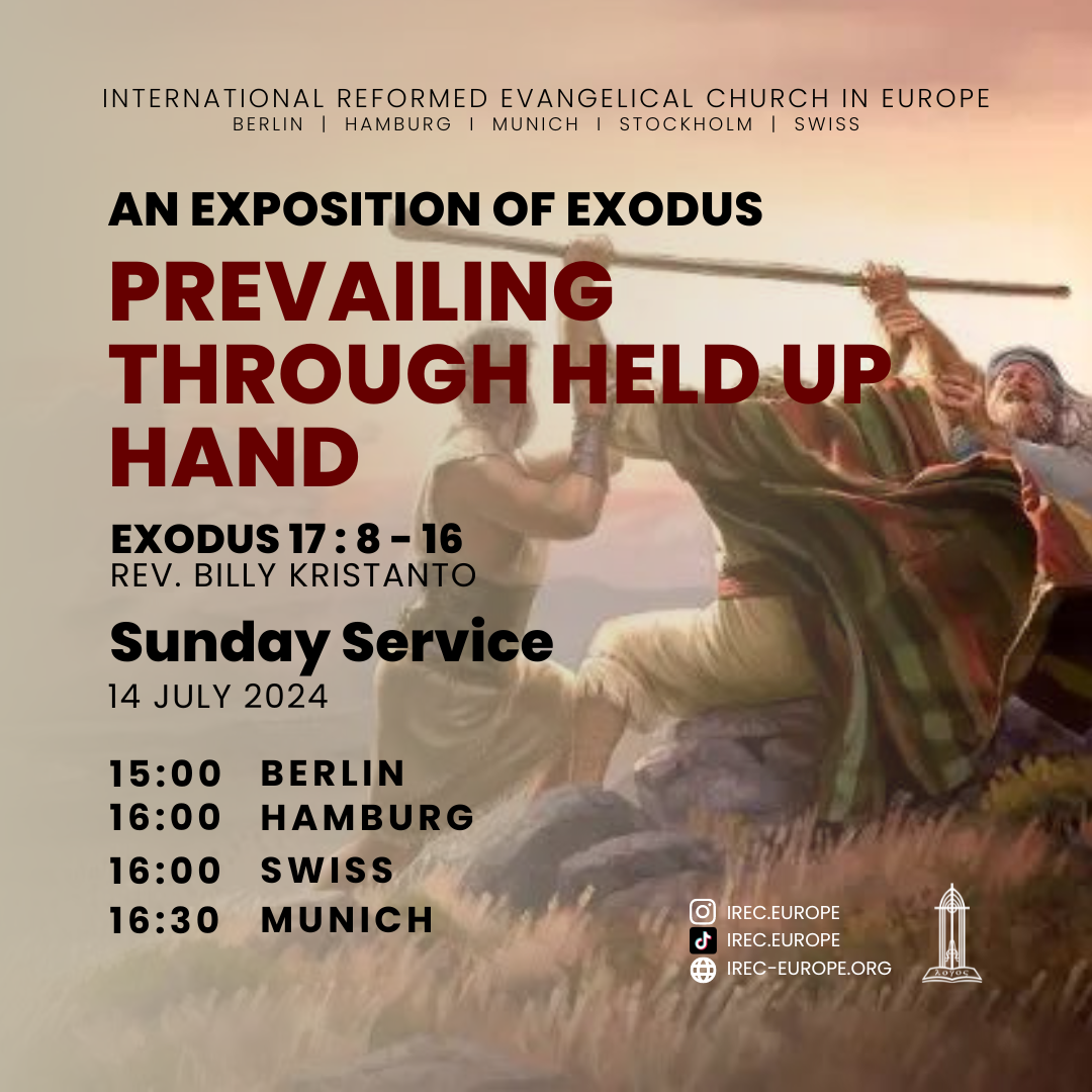 An Exposition of Exodus: Prevailing Through Held Up Hand