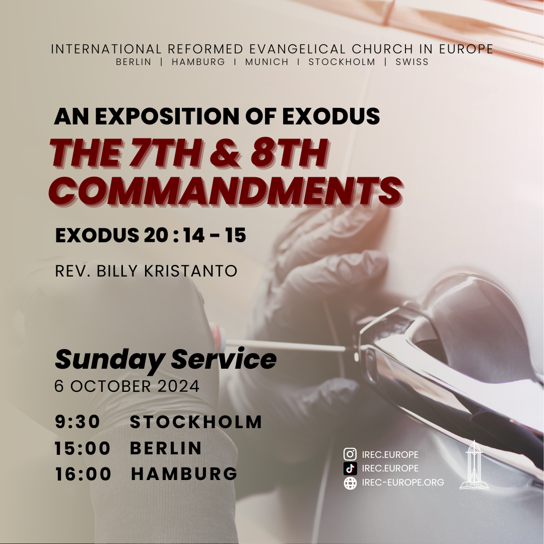 An Exposition of Exodus: The Seventh and Eighth Commandments